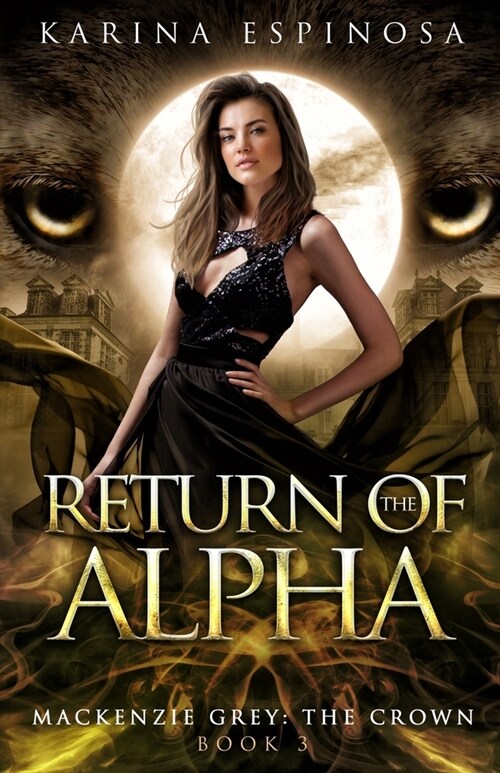 Return of the Alpha: The Crown (Paperback)