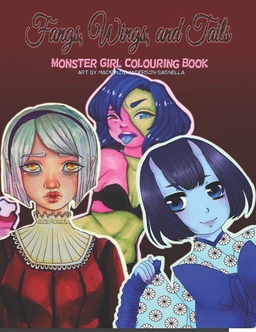 Fangs, Wings, and Tails: Monster Girl Colouring Book (Paperback)