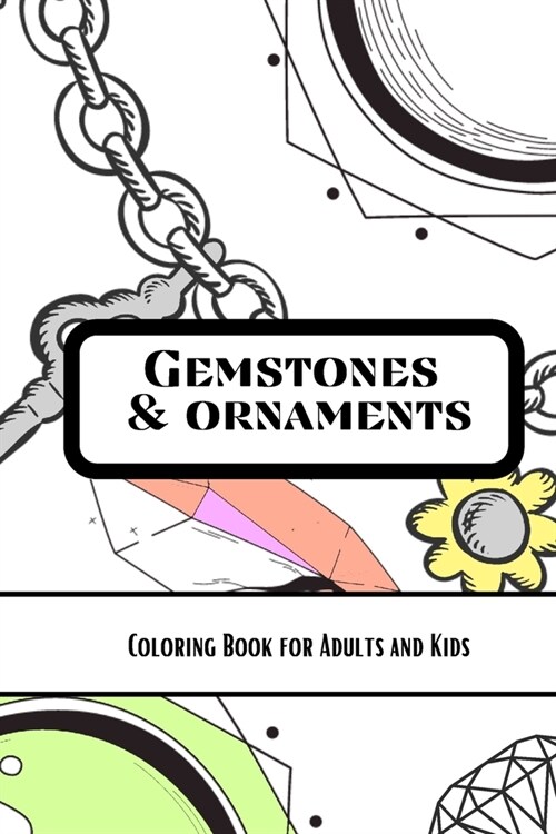 Gemstones & Ornaments: Coloring Book (Paperback)