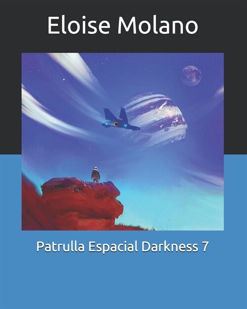 Patrulla Espacial Darkness 7 (Paperback)