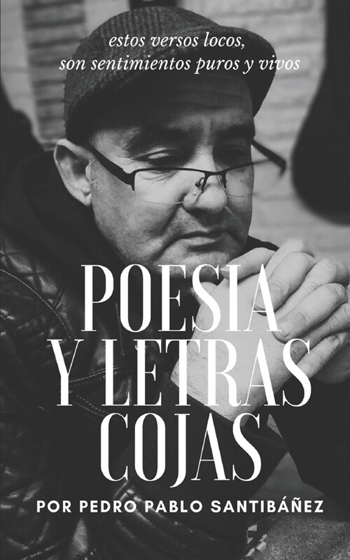 Poesia Y Letras Cojas (Paperback)