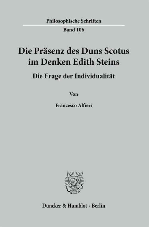 Die Prasenz Des Duns Scotus Im Denken Edith Steins: Die Frage Der Individualitat (Paperback)