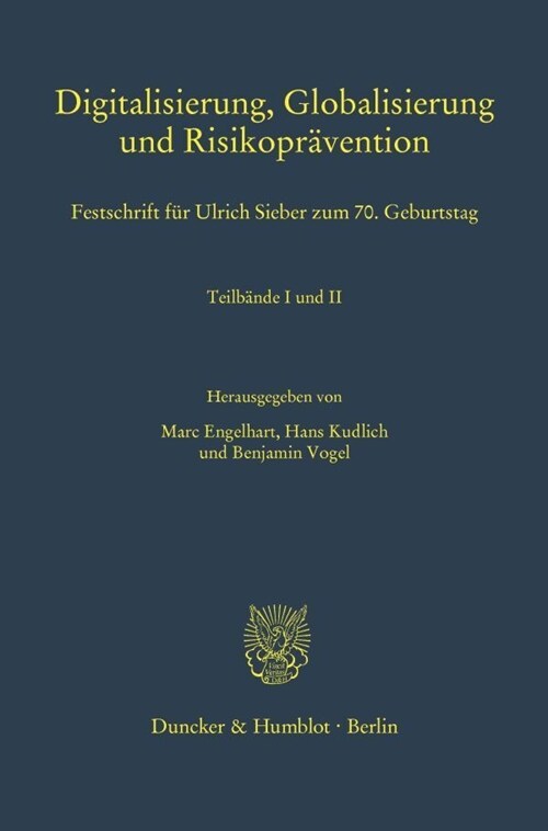 Digitalisierung, Globalisierung Und Risikopravention: Festschrift Fur Ulrich Sieber Zum 70. Geburtstag (Hardcover)