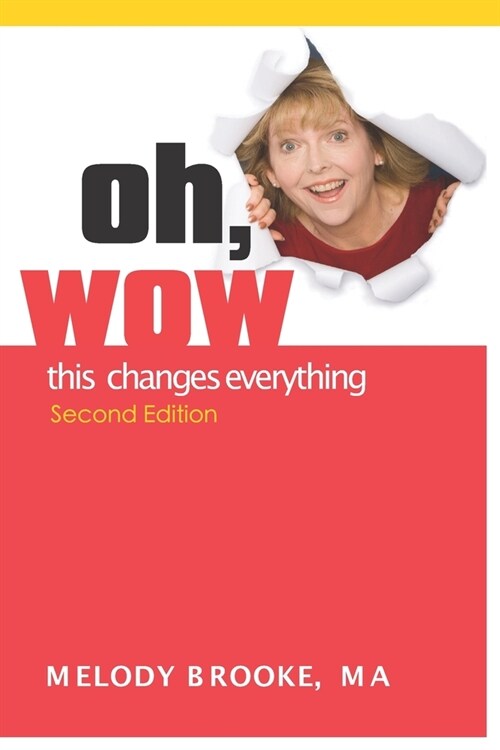 Oh Wow this changes everything (Paperback)