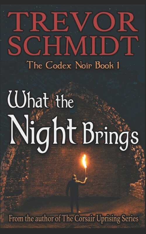 What The Night Brings (Paperback)