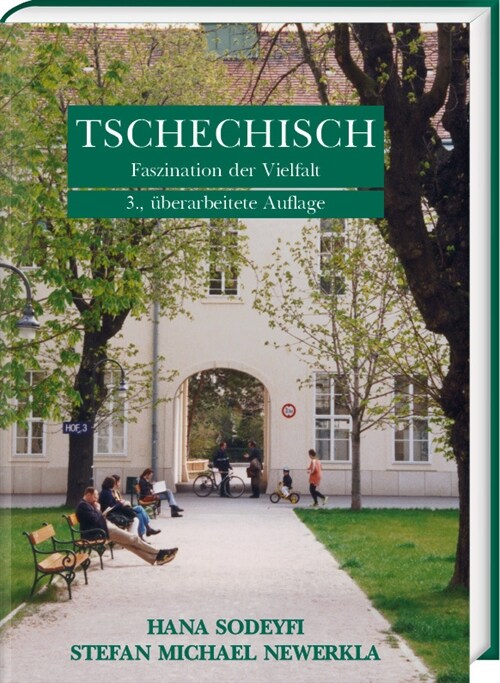 Tschechisch - Faszination Der Vielfalt: Lehrbuch Fur Anfanger Und Fortgeschrittene (Hardcover, 3, 3., Uberarb. Au)