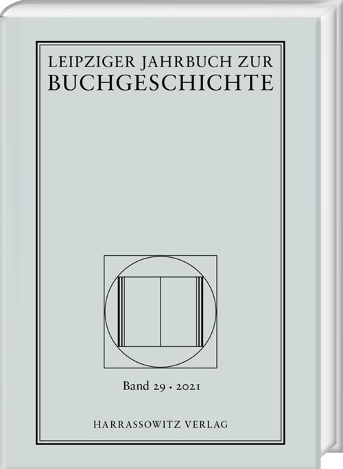Leipziger Jahrbuch Zur Buchgeschichte 29 (2021) (Hardcover)