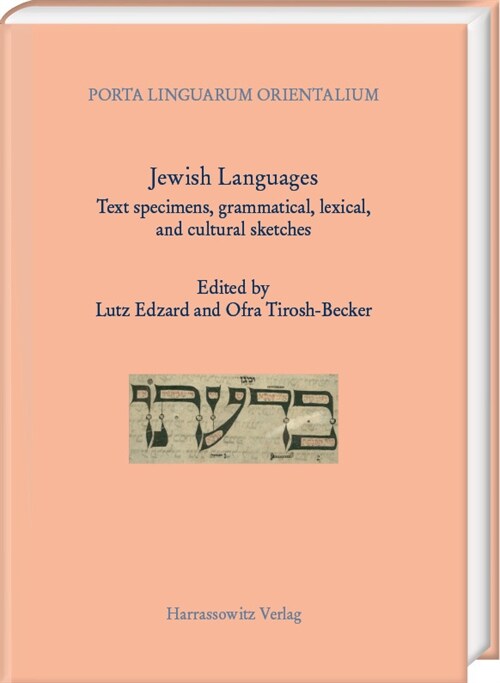 Jewish Languages: Text Specimens, Grammatical, Lexical, and Cultural Sketches (Hardcover)
