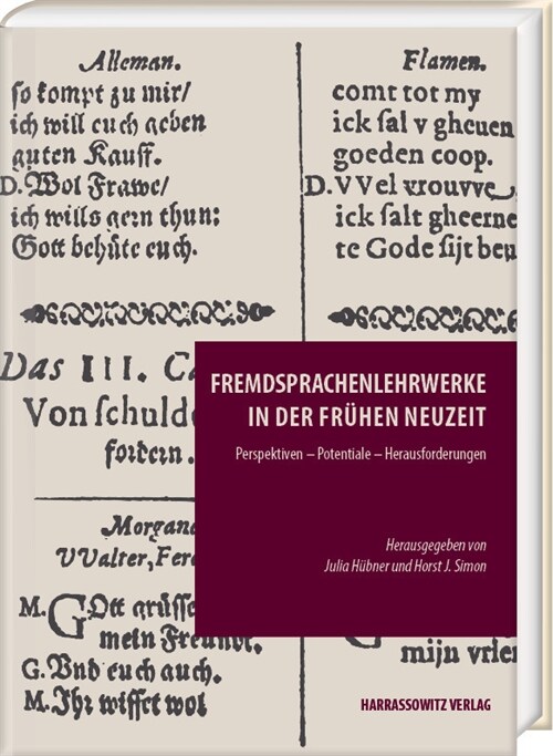 Fremdsprachenlehrwerke in Der Fruhen Neuzeit: Perspektiven - Potentiale - Herausforderungen (Hardcover)