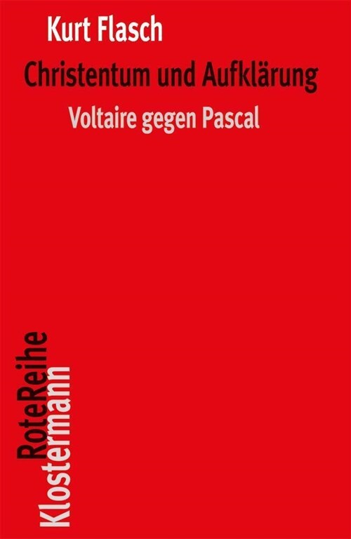 Christentum Und Aufklarung: Voltaire Gegen Pascal (Paperback, 2)