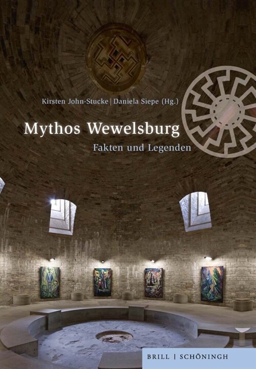 Mythos Wewelsburg: Fakten Und Legenden (Hardcover, 2, Updated)