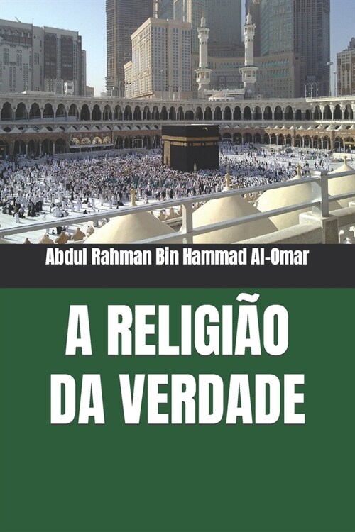 A Religi? Da Verdade (Paperback)