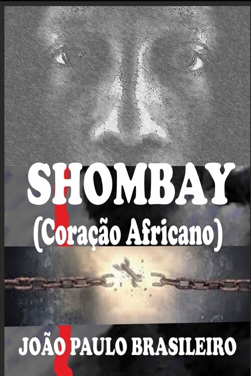 Shombay: Cora豫o Africano (Paperback)