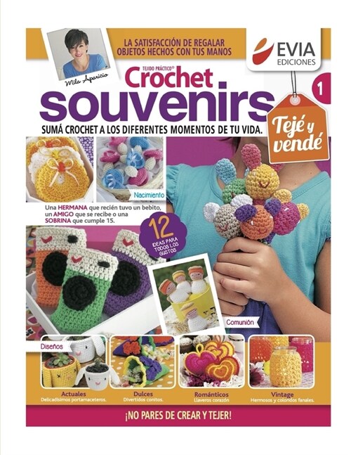 Crochet Souvenirs 1: Suma crochet a los diferentes momentos de tu vida (Paperback)