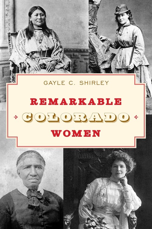 Remarkable Colorado Women (Paperback, 3)