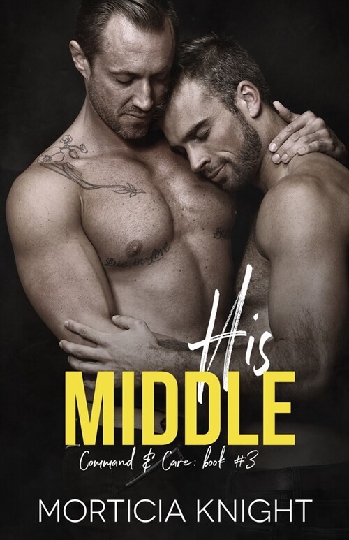 His Middle: An M/M Age Play Romance (Paperback)