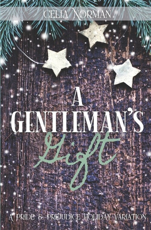 A Gentlemans Gift: A Pride and Prejudice Holiday Variation (Paperback)