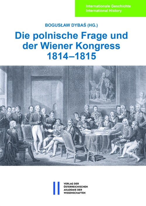 Die Polnische Frage Und Der Wiener Kongress 1814-1815 (Hardcover)