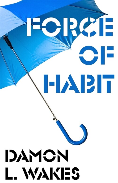 Force of Habit (Paperback)