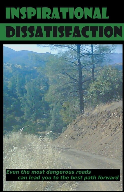 Inspirational Dissatisfaction (Paperback)