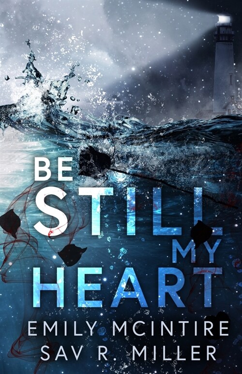 Be Still My Heart (Paperback)