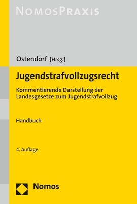 Jugendstrafvollzugsrecht: Kommentierende Darstellung Der Landesgesetze Zum Jugendstrafvollzug (Hardcover, 4)