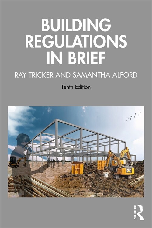Building Regulations in Brief (Paperback, 10 ed)
