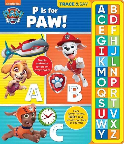 Nickelodeon Paw Patrol: P Is for Paw! Trace & Say Sound Book (Board Books)