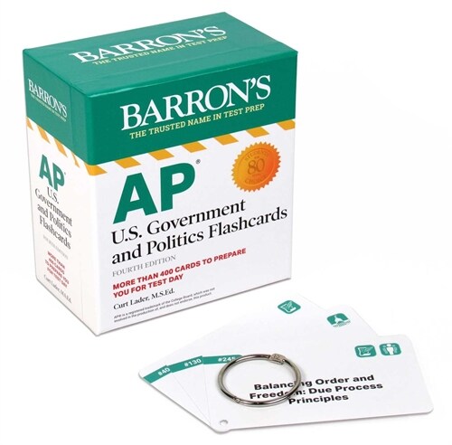 AP U.S. Government and Politics Flashcards, Fourth Edition: Up-To-Date Review + Sorting Ring for Custom Study (Other, 4)