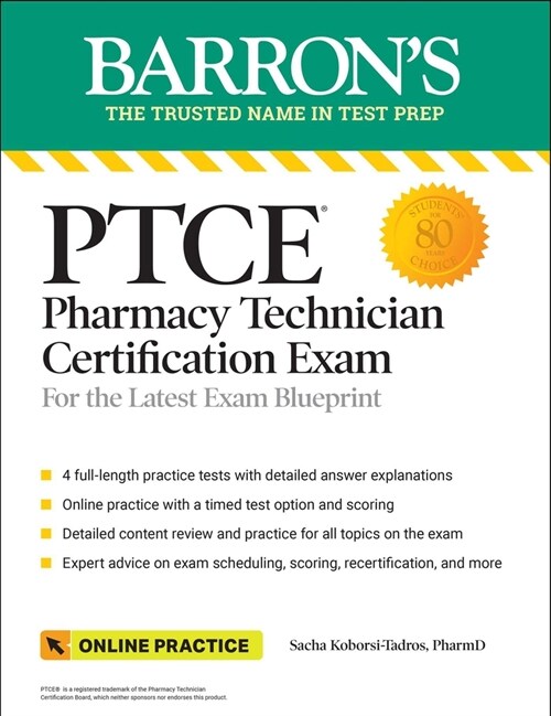 Ptce: Pharmacy Technician Certification Exam Premium: 4 Practice Tests + Comprehensive Review + Online Practice (Paperback, 3)