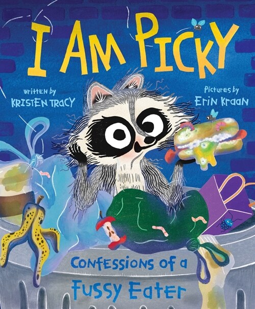 I Am Picky: Confessions of a Fussy Eater (Hardcover)