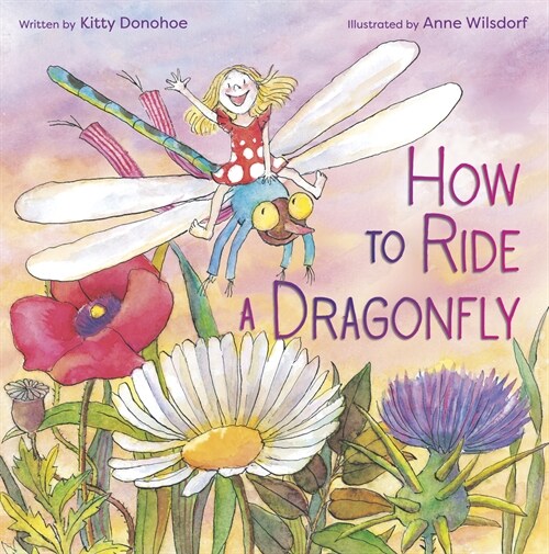 How to Ride a Dragonfly (Hardcover)