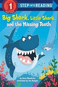 Big Shark, Little Shark, and the missing teeth 