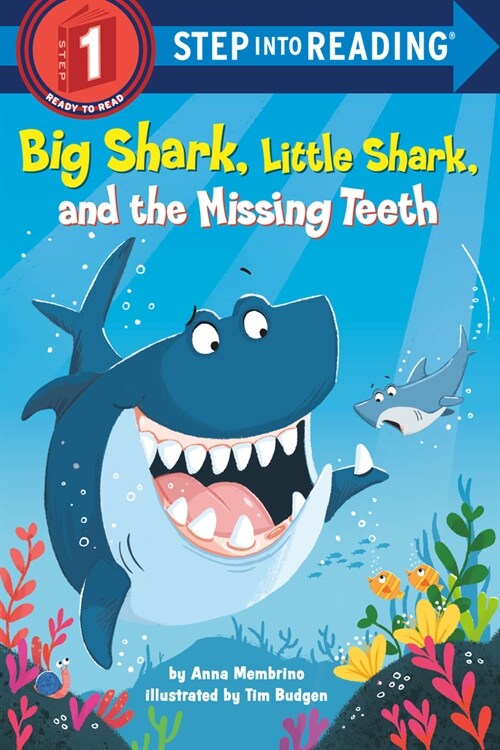 Big Shark, Little Shark, and the Missing Teeth (Paperback)