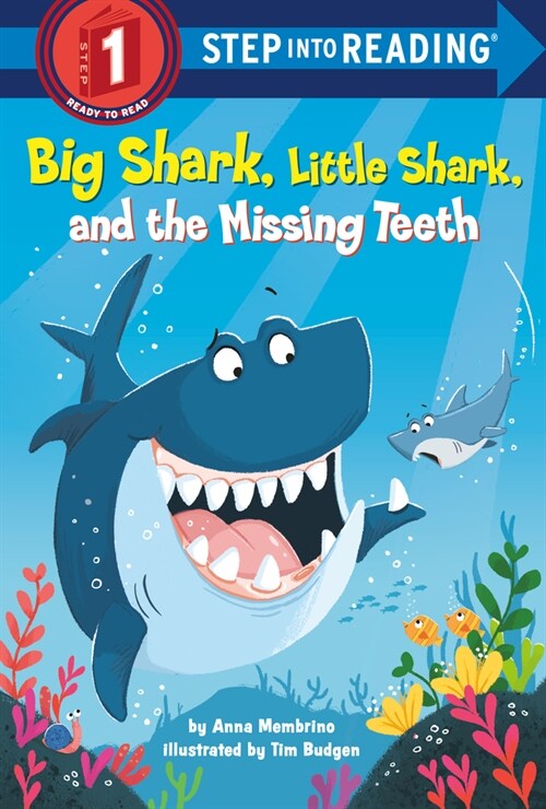 Big Shark, Little Shark, and the Missing Teeth (Library Binding)