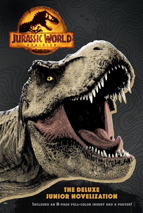 Jurassic World Dominion: The Deluxe Junior Novelization (Jurassic World Dominion) (Hardcover)