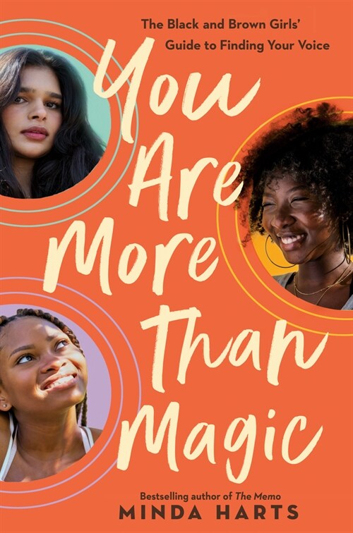 You Are More Than Magic: The Black and Brown Girls Guide to Finding Your Voice (Hardcover)