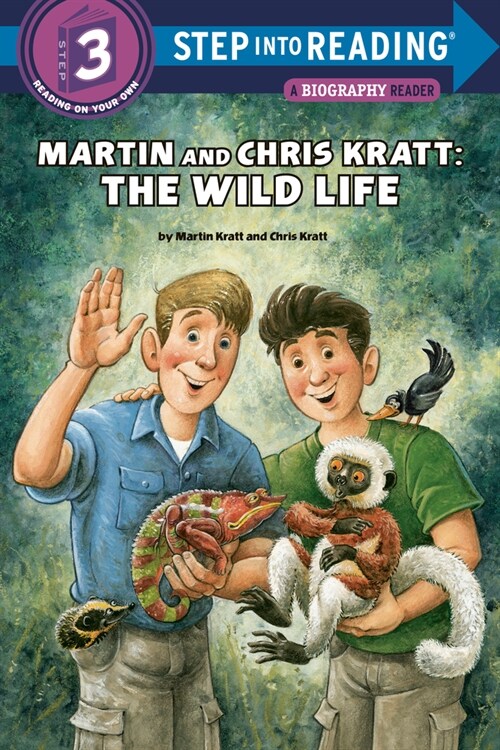 Martin and Chris Kratt: The Wild Life (Paperback)