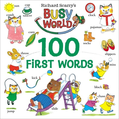 Richard Scarrys 100 First Words (Board Books)