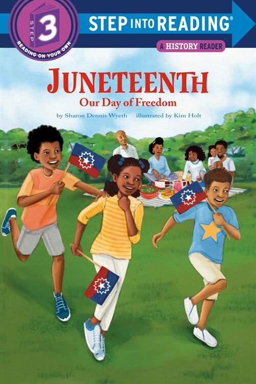 Juneteenth: Our Day of Freedom (Paperback)