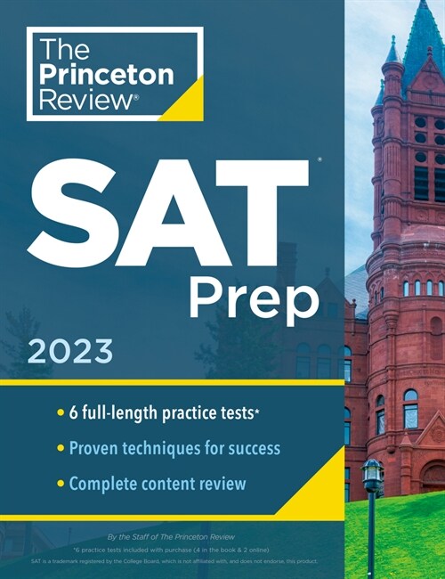 Princeton Review SAT Prep, 2023: 6 Practice Tests + Review & Techniques + Online Tools (Paperback)