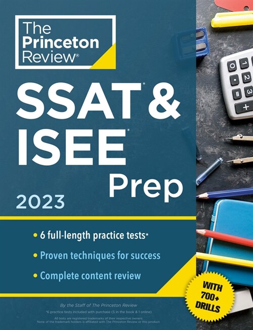 [중고] Princeton Review SSAT & ISEE Prep, 2023: 6 Practice Tests + Review & Techniques + Drills (Paperback)