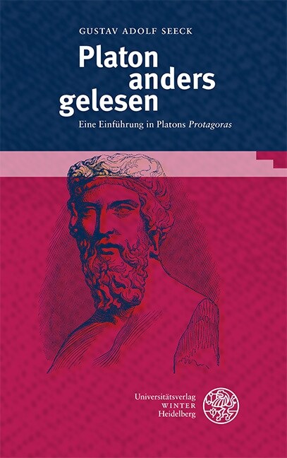 Platon Anders Gelesen: Eine Einfuhrung in Platons Protagoras (Hardcover)