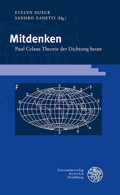 Mitdenken: Paul Celans Theorie Der Dichtung Heute (Hardcover)