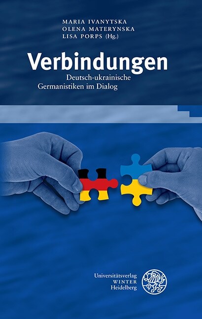 Verbindungen: Deutsch-Ukrainische Germanistiken Im Dialog (Hardcover)