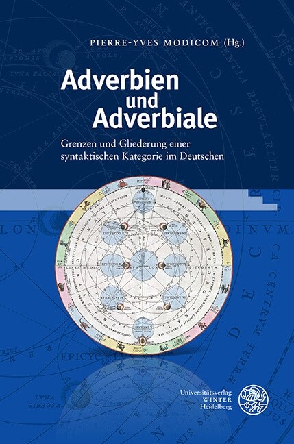 Adverbien Und Adverbiale: Grenzen Und Gliederung Einer Syntaktischen Kategorie Im Deutschen (Hardcover)