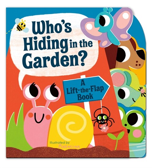 Whos Hiding in the Garden?: A Lift-The-Flap Book (Board Books)