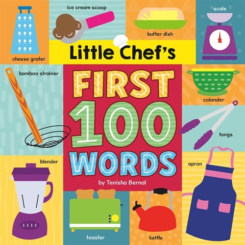 Little Chefs First 100 Words (Board Books)