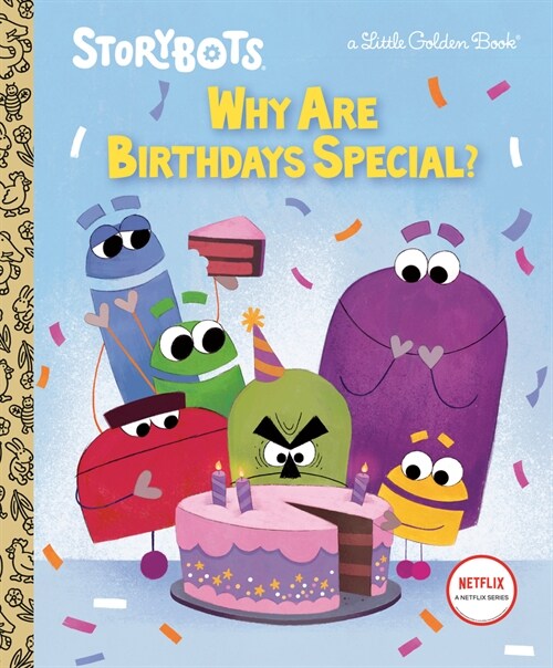 Why Are Birthdays Special? (Storybots) (Hardcover)