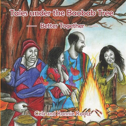 Tales under the Baobab Tree: Better Together (Paperback)